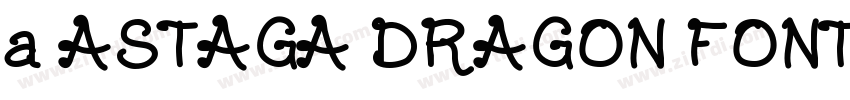 a ASTAGA DRAGON FONT字体转换